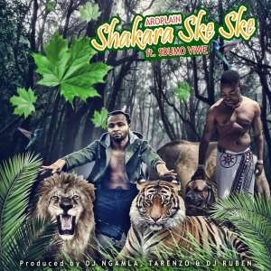 Aroplain feat. Sbumo Viwe x Dj Ngamla No Tarenzo & Dj Ruben – Shakara Ske Ske [MP3 DOWNLOAD]