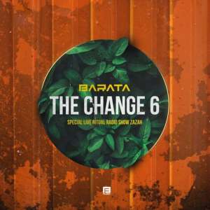 Barata – TheChange #6 (Special Live Ritual Radio Show Zazah)-fakazahiphop