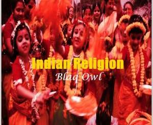 Blaq Owl – Indian Religion (Original Mix)-fakazahiphop
