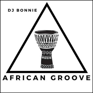 DJ Bonnie – African Groove