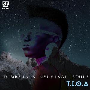 DJMReja & Neuvikal Soule – Our Afrika (Original Mix)