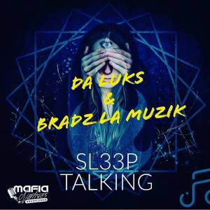 Da Luks & Bradz La Muzik – Sleep Talking (Original Mix)-fakazahiphop