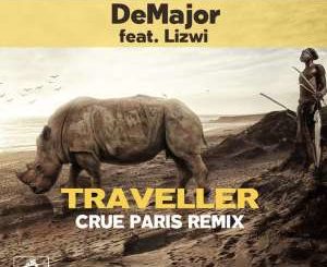 DeMajor feat. Lizwi – Traveller (Crue Paris Remix)-fakazahiphop