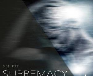 Dee Cee – Supremacy EP-fakazahiphop