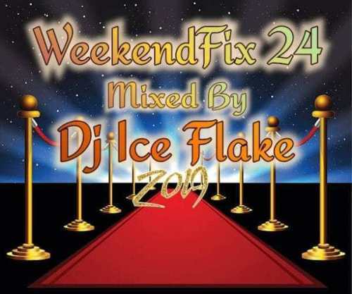 Dj Ice Flake – WeekendFix 24 2019