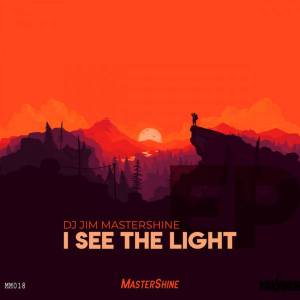 Dj Jim Mastershine – I See The Light EP-fakazahiphop