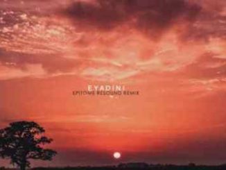 Manqonqo Ft. Dason x Saviour Gee – Eyadini (Epitome Resound Remix) [MP3]-fakazahiphop