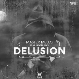 Master Mello – Delusion (George Lesley Remix) Ft. Rona Ray [MP3]