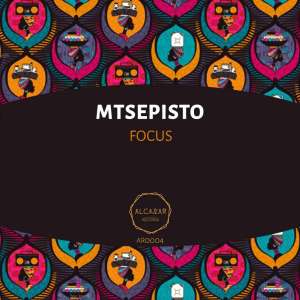 Mtsepisto – Focus (Original Mix)-fakazahiphop