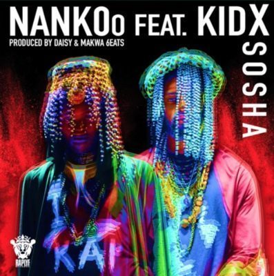 Nankoo – Sosha Ft. Kid X-fakazahiphop