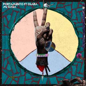 Portamento, Clara – Mi Casa (Native Tribe & Thab De Soul Afro Tech Mix)-fakazahiphop
