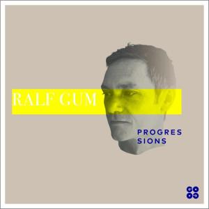 Ralf GUM – Progressions (ALBUM DOWNLOAD)-fakazahiphop