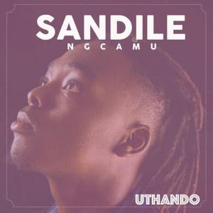 Sandile Ngcamu – Uthando-fakazahiphop
