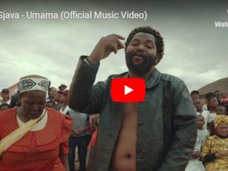 Sjava – Umama [Official Music Video]-fakazahiphop