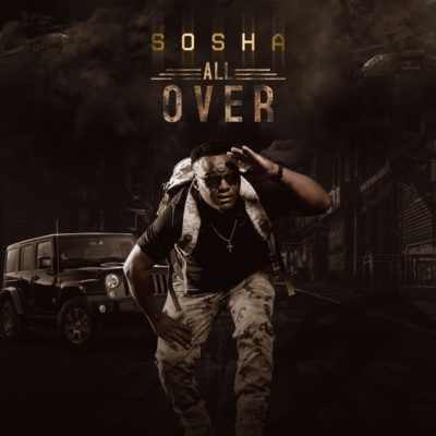 Sosha – All Over-fakazahiphop
