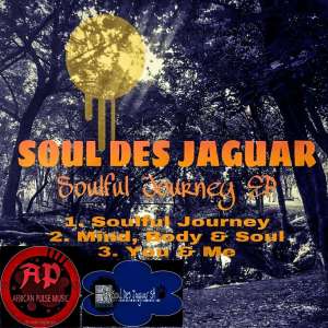 Soul Des Jaguar – Soulful Journey EP-fakazahiphop