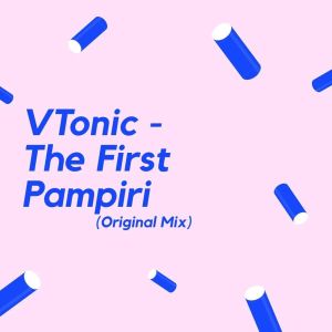 VTonic – The First Pampiri (Original Mix)-fakazahiphop