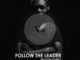 Vico Da Sporo – Follow the Leader (feat. Lelow en zungu)