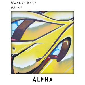 Warren Deep – Alpha Ft. Milas [MP3 DOWNLOAD]-fakazahiphop