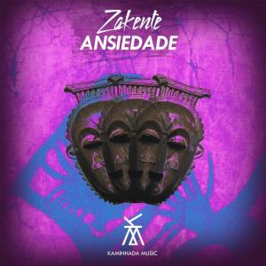 Zakente – Ansiedade (Original Mix)-fakazahiphop