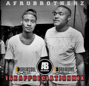 Afro Brotherz – 15K Appreciation Mix
