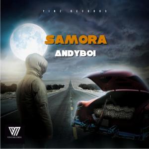 Andyboi – Samora