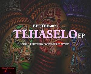 Beetee 4071 – Tlhaselo (EP)