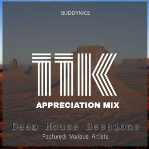 Buddynice – 11K Appreciation Mix (Deep House Sessions)