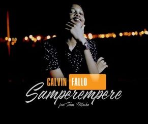Calvin Fallo – Samperempere (feat. Team Mosha)