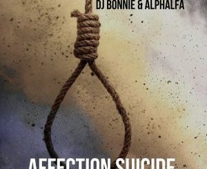 DJ Bonnie & Alphalfa – Affection Suicide (Original Mix)