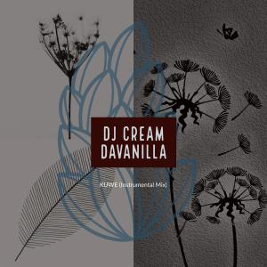 DJ Cream DaVanilla – Kuwe (Instrumental Mix)