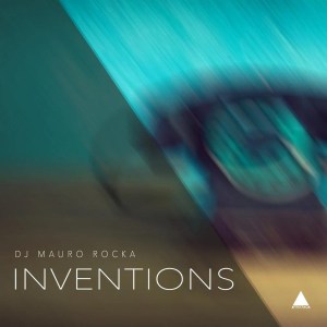DJ Mauro Rocka – Inventions (Original Mix)