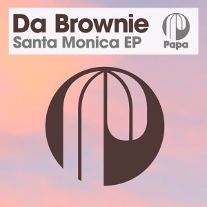 Da Brownie – Santa Monica EP