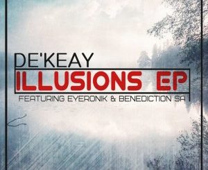 De’KeaY – Illusions (Original Mix)