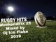 Dj Ice Flake – WeekendFix 25 (Rugby League) 2019