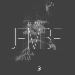 Dreamer – Jembe