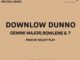 Gemini Major, Rowlene & – Downlow Dunno