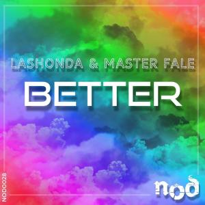 LaShonda & Master Fale – Better (Afro Bounce Mix)