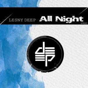 Lesny Deep – All Night (Afro Dub)