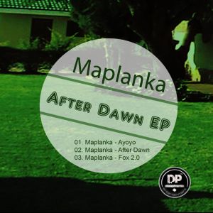 Maplanka – After Dawn EP