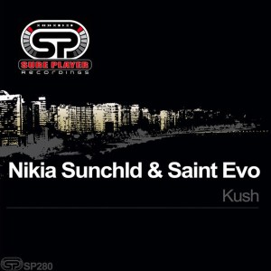 Nikia Sunchld & Saint Evo – Kush (Original Mix)