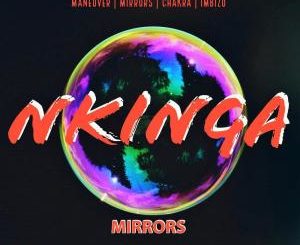 Nkinga – Mirrors EP