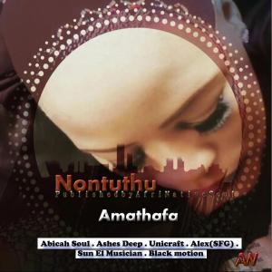 Nontuthu – Amathafa (feat. Unicraft)