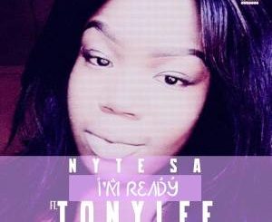 Nyte SA feat. Tonylee – I’m Ready (Original Mix)