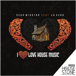 Sean Winston, LaVeda – I Love House (George North Afro Remix)