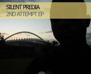Silent Predia – 2nd Attempt EP