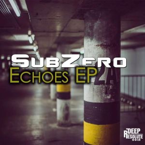 SubZero – Echoes EP