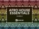 VA – Afro House Essentials, Vol. 07