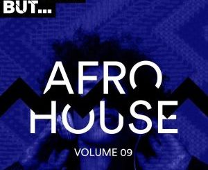 VA – Nothing But… Afro House, Vol. 09