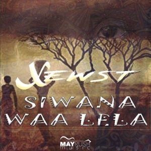 Xewst – Siwana Waa Lela